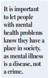 Treat the mentally ill well for our own sake