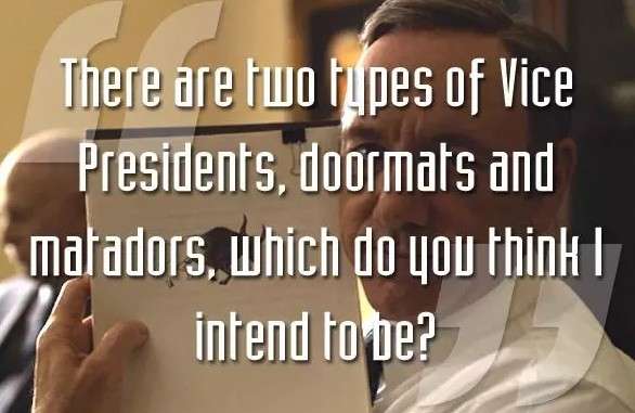 紙牌屋語(yǔ)錄:一個(gè)野心家的上位指南