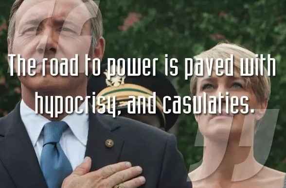 紙牌屋語(yǔ)錄:一個(gè)野心家的上位指南